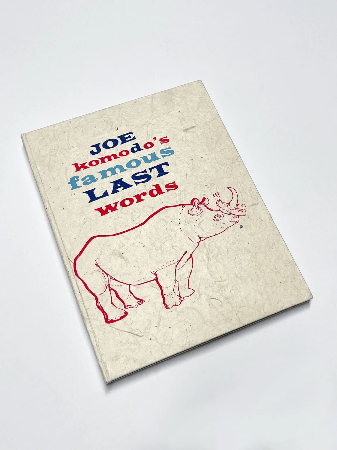 FAMOUS LAST WORDS - a book of poems by Joe Komodo
