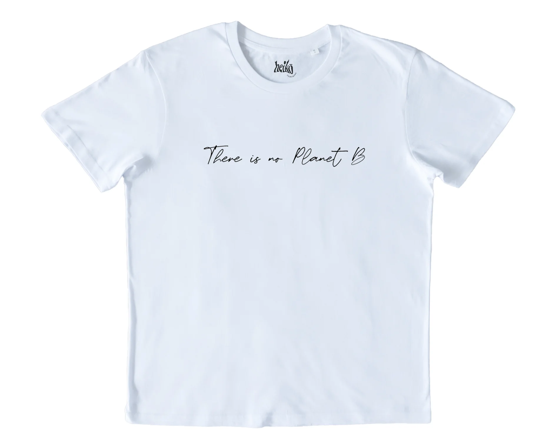 There is No Planet B - Unisex Organic Cotton T-Shirt